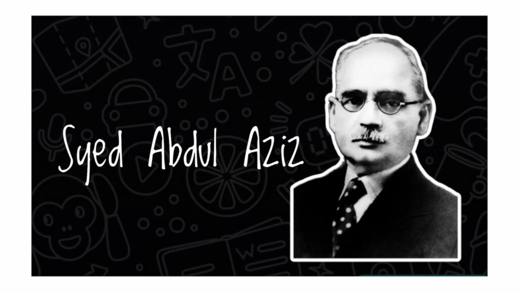 Syed Abdul Aziz of PATNA