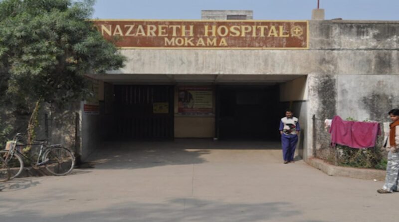 Nazareth Hospital, located in Mokama, Bihar