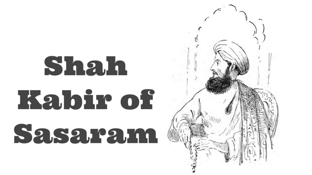 Shah Kabir of Sasaram